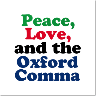 Peace Love Oxford Comma Grammar Humor Posters and Art